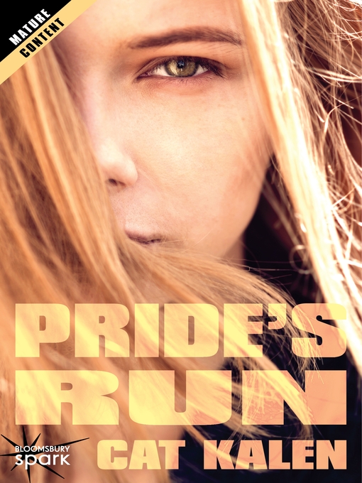 Title details for Pride's Run by Cat Kalen - Available